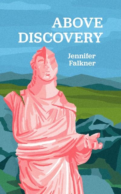Cover for Jennifer Falkner · Above Discovery (Taschenbuch) (2023)