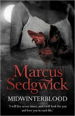 Cover for Marcus Sedgwick · Midwinterblood (Paperback Bog) (2012)
