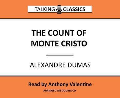 Cover for Alexandre Dumas · The Count of Monte Cristo - Talking Classics (Audiobook (CD)) [Abridged edition] (2016)