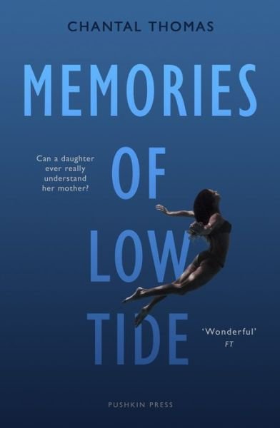 Cover for Chantal Thomas · Memories of Low Tide (Pocketbok) (2020)