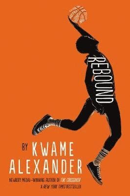 Cover for Kwame Alexander · Rebound (Paperback Bog) (2018)