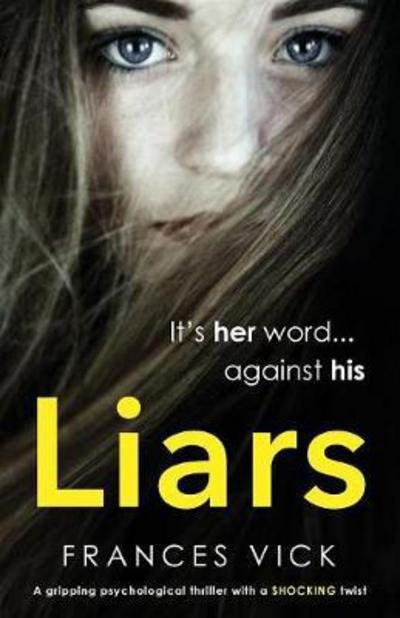 Cover for Frances Vick · Liars (Book) (2018)