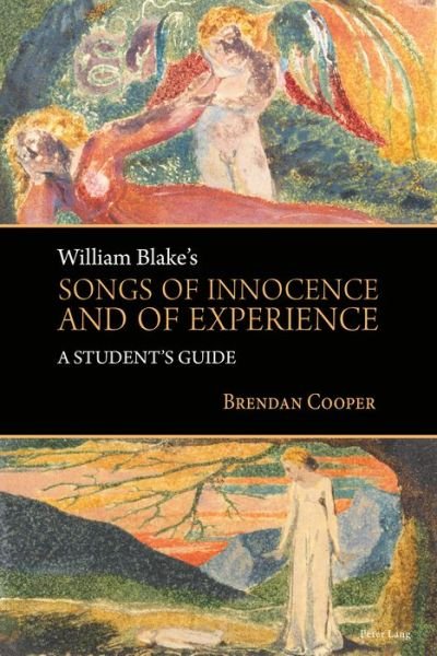 Cover for Brendan Cooper · William Blake's Songs of Innocence and of Experience: A Student's Guide (Paperback Book) [New edition] (2017)