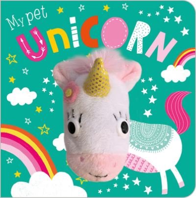 Cover for Ltd. Make Believe Ideas · My Pet Unicorn (Board book) (2020)