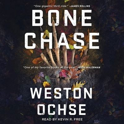 Cover for Weston Ochse · Bone Chase (CD) (2020)