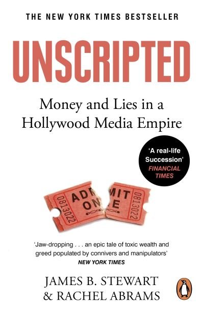 Unscripted: Sex and Lies in a Hollywood Media Empire - James B. Stewart - Livros - Cornerstone - 9781804946206 - 22 de fevereiro de 2024