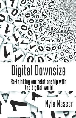 Cover for Nyla Naseer · Digital Downsize (Pocketbok) (2020)