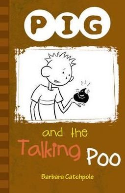 Cover for Catchpole Barbara · PIG and the Talking Poo: Set 1 - PIG (Pocketbok) (2019)
