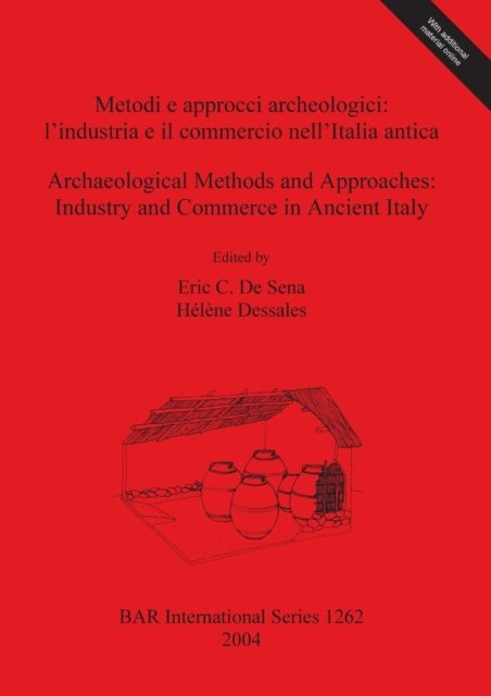 Cover for Ecole Franc?aise de Rome. · Metodi E Approcci Archeologici: L'Industria E Il Commercio Nell'italia Antica = Archaeological Methods and Approaches (Hardcover Book) (2004)