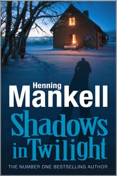 Cover for Henning Mankell · Shadows in the Twilight - Joel Gustafson Stories (Paperback Book) (2007)