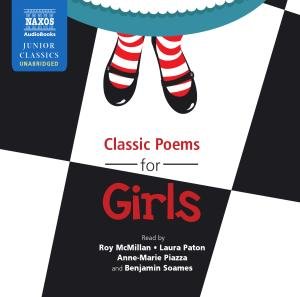 Classic Poems for Girls - Various Poets - Musiikki - Naxos Audiobooks - 9781843796206 - maanantai 30. heinäkuuta 2012