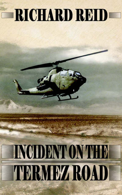 Cover for Richard Reid · Incident on the Termez Road (Paperback Book) (2004)