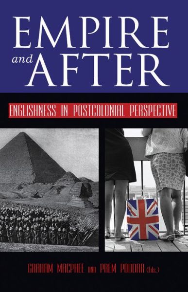 Cover for Graham MacPhee · Empire and After: Englishness in Postcolonial Perspective (Hardcover Book) (2007)