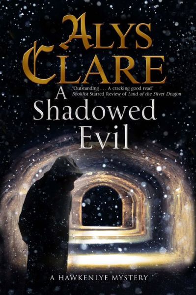 Cover for Alys Clare · A Shadowed Evil - A Hawkenlye mystery (Paperback Bog) [Main edition] (2016)