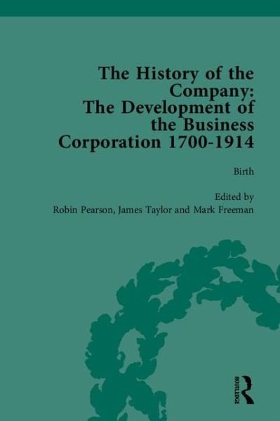 Cover for James Taylor · The History of the Company, Part I: Development of the Business Corporation, 1700-1914 (Bok) (2006)