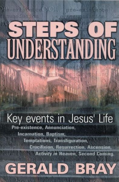 Cover for Gerald L. Bray · Steps to Understanding (Paperback Book) (2001)