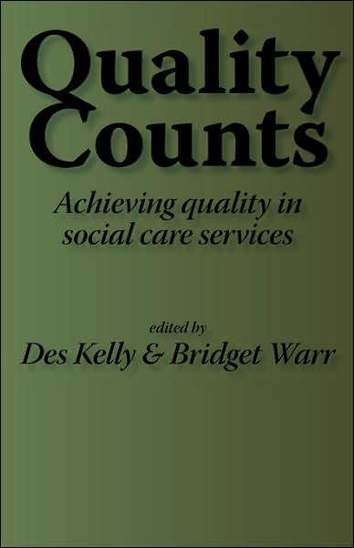 Cover for Diana Kelly · Quality Counts: Achieving Quality in Social Care Services (Hardcover Book) (1992)
