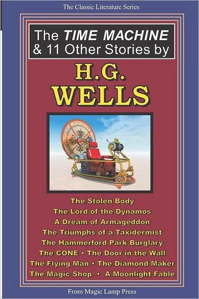 Cover for H. G. Wells · The Time Machine &amp; 11 Other Stories by H.g. Wells (Paperback Book) (2008)