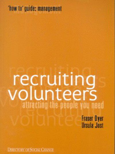 Cover for Fraser Dyer · Recruiting Volunteers - &quot;How to&quot; Management Series (Paperback Book) (2002)