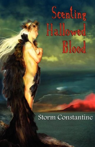 Cover for Storm Constantine · Scenting Hallowed Blood (Paperback Book) (2007)