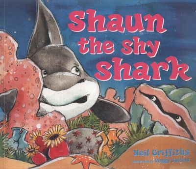 Cover for Neil Griffiths · Shaun the Shy Shark (Taschenbuch) (2008)