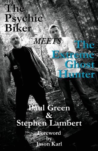 Cover for Paul Green · Psychic Biker Meets the Extreme Ghost Hunter (Taschenbuch) (2013)
