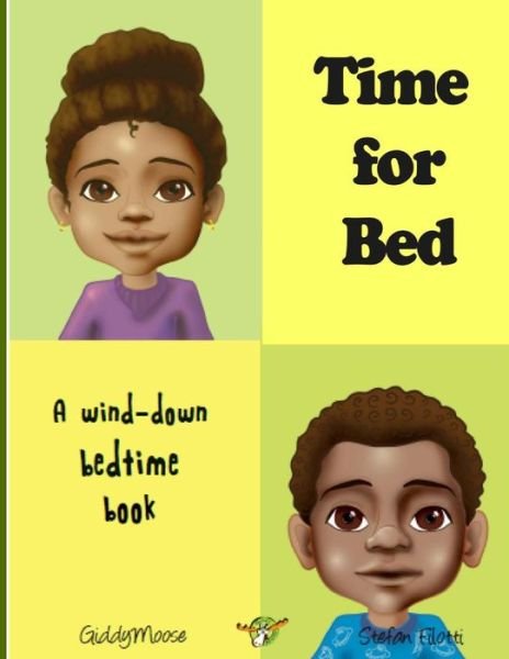Cover for Giddy Moose · Time for Bed: a Wind-down Bedtime Book (Sleep Training Fun) (Paperback Book) (2015)