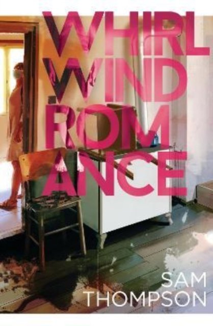 Cover for Sam Thompson · Whirlwind Romance (Pocketbok) (2022)