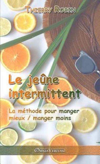 Le jeune intermittent - Thierry Robin - Książki - Le Retour aux Sources - 9781913057206 - 17 maja 2019