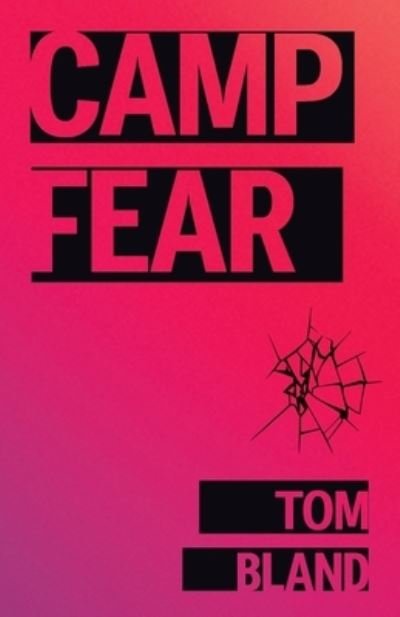 Cover for Tom Bland · Camp Fear (Paperback Book) (2021)
