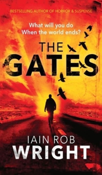 Cover for Iain Rob Wright · The Gates (Hardcover Book) (2015)