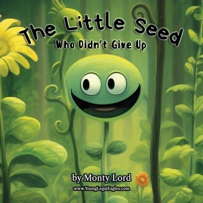 Cover for Monty Lord · Little Seed ... Who Didnt Give Up (Book) (2023)