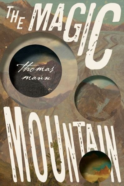 The Magic Mountain - Thomas Mann - Books - Actuel Editions - 9781922491206 - October 24, 2020