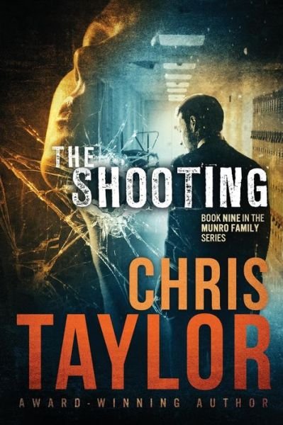 Cover for Chris Taylor · The Shooting (Paperback Book) (2015)