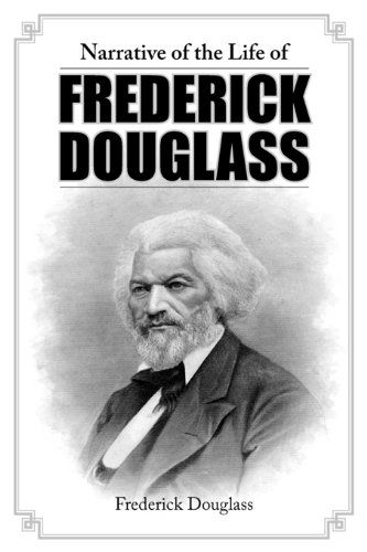 Cover for Frederick Douglass · Narrative of the Life of Frederick Douglass (Paperback Book) (2010)