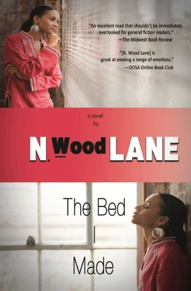 Cover for N Wood Lane · The Bed I Made (Paperback Book) (2015)
