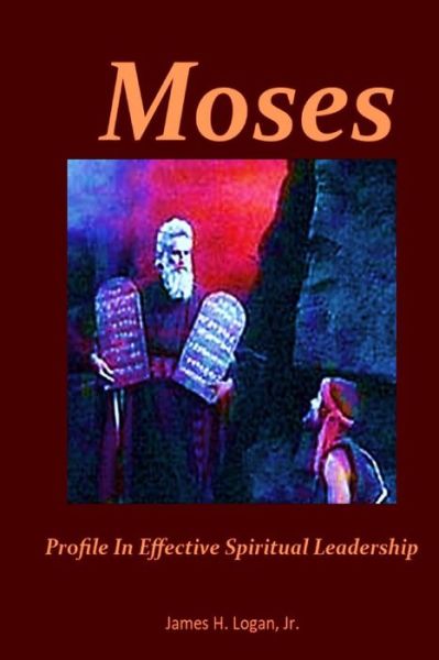 Cover for James H Logan Jr · Moses (Paperback Book) (2019)