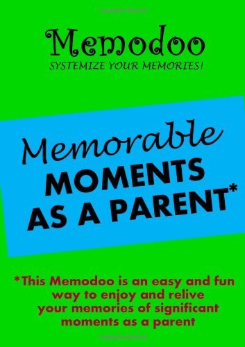 Memodoo Memorable Moments As a Parent - Memodoo - Books - Confetti Publishing - 9781939235206 - November 5, 2012