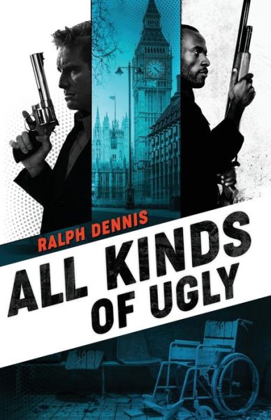 Cover for Ralph Dennis · All Kinds of Ugly (Bok) (2020)