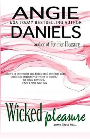 Cover for Angie Daniels · Wicked Pleasure (Paperback Book) (2016)