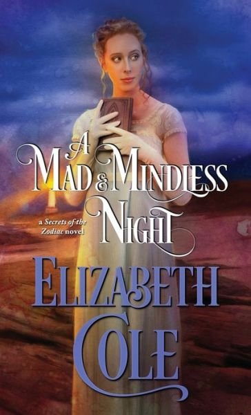 Cover for Elizabeth Cole · A Mad and Mindless Night - Secrets of the Zodiac (Paperback Bog) (2017)