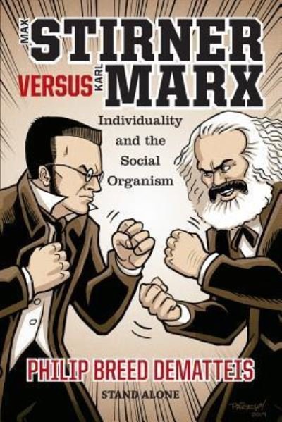 Cover for Philip Breed Dematteis · Max Stirner Versus Karl Marx (Pocketbok) (2019)