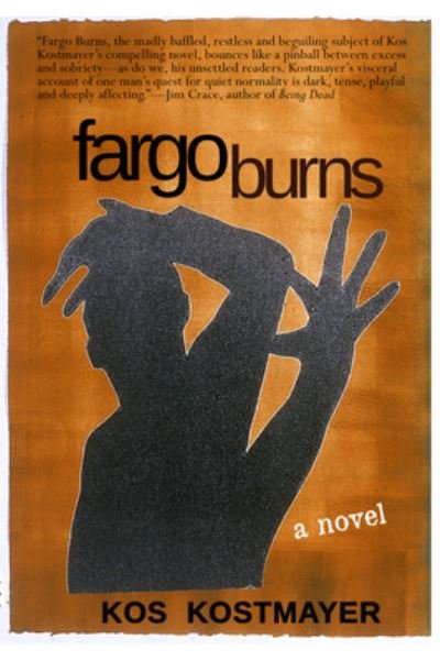 Cover for Kos Kostmayer · Fargo Burns (Pocketbok) (2020)