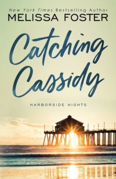 Cover for Melisa Foster · Catching Cassidy (Book) (2022)