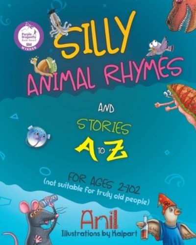 Cover for Anil · Silly Animal Rhymes and Stories A to Z (Paperback Book) (2019)