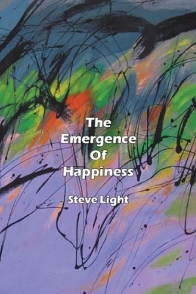 Cover for Steve Light · Emergence of Happiness (Paperback Book) (2019)
