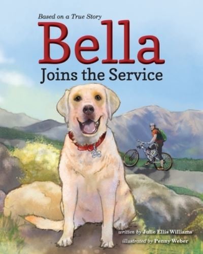 Cover for Julie Ellis Williams · Bella Joins the Service (Bok) (2022)