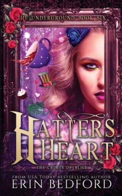 Cover for Erin Bedford · Hatter's Heart - Underground (Paperback Book) (2020)
