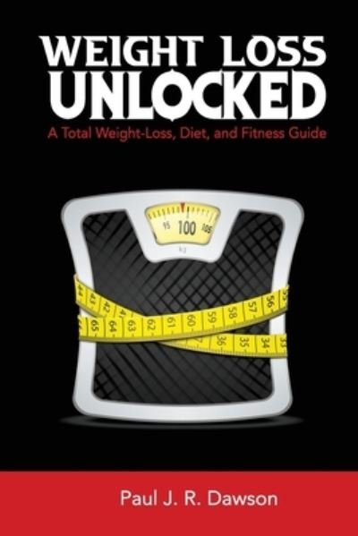 Cover for Paul J R Dawson · Weight Loss Unlocked (Paperback Book) (2020)