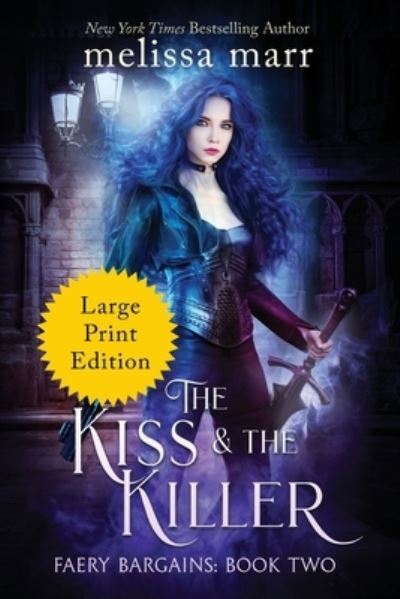 Cover for Melissa Marr · The Kiss &amp; The Killer (Paperback Book) (2021)